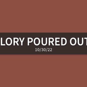 Glory Poured Out | Sunday, October 30, 2022 | Gary Zamora