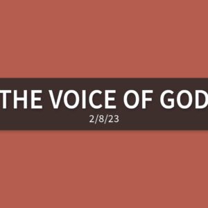 The Voice of God [Replay] | Wednesday, February 8, 2023 | Gary Zamora