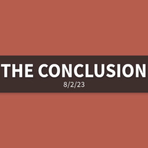 The Conclusion [Rebroadcast] | Wednesday, August 2, 2023 | Gary Zamora