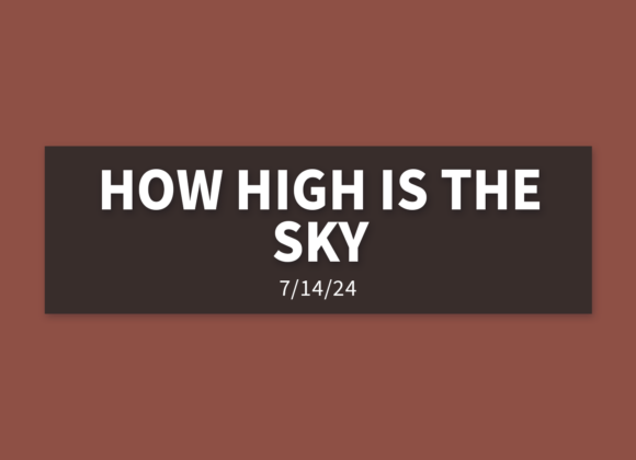 How High Is The Sky | Sunday, July 14, 2024 | Gary Zamora