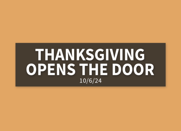 Thanksgiving Opens the Door | Sunday, October 6, 2024 | Michelle Lutz