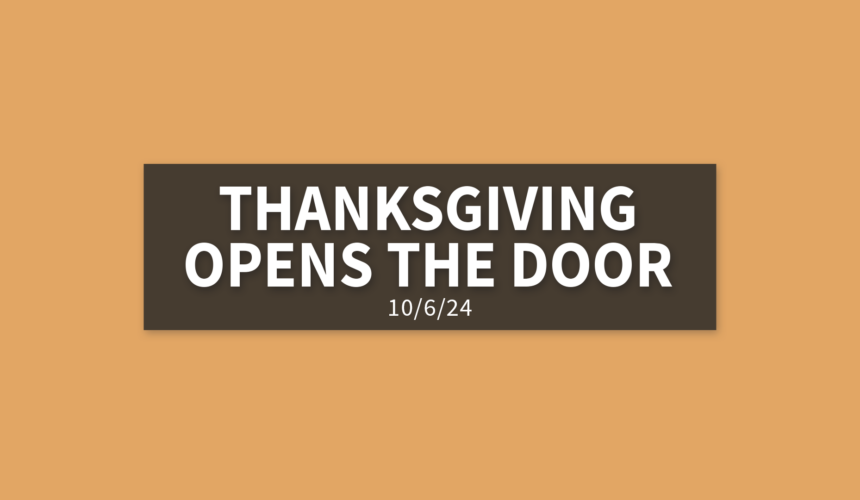 Thanksgiving Opens the Door | Sunday, October 6, 2024 | Michelle Lutz