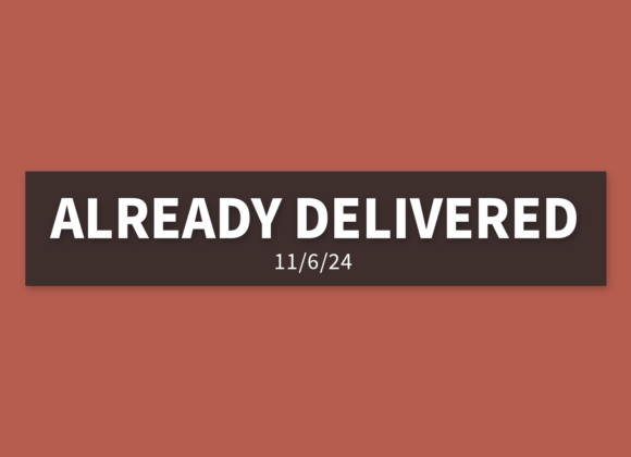 Already Delivered [Rebroadcast] | Wednesday, November 6, 2024 | Gary Zamora