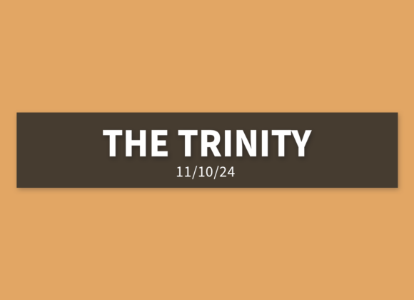 The Trinity | Sunday, November 10, 2024 | Gary Zamora