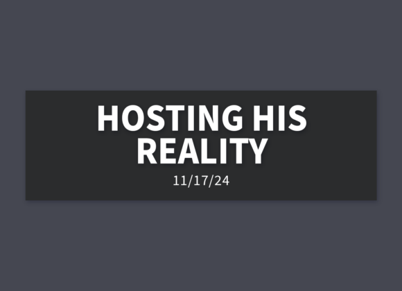 Hosting His Reality | Sunday, November 17, 2024 | Gary Zamora