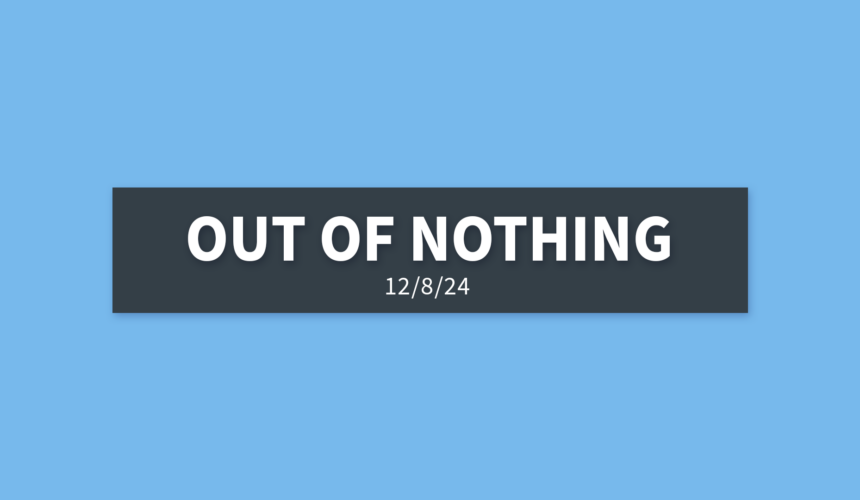 Out of Nothing | Sunday, December 8, 2024 | Gary Zamora